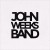 Buy John Weeks Band - The John Weeks Band Mp3 Download