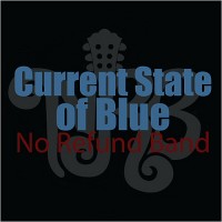 Purchase No Refund Band - Current State Of Blue