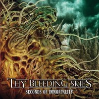 Purchase Thy Bleeding Skies - Seconds Of Immortality