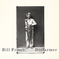 Purchase Bill Frisell - Disfarmer