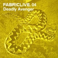 Purchase VA - Deadly Avenger - Fabriclive 04