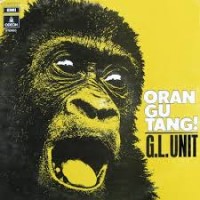 Purchase G.L. Unit - Orangutang! (Vinyl)