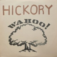 Purchase Hickory - Wahoo! (Vinyl)