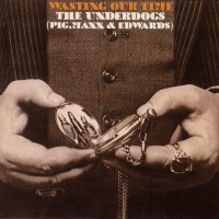Purchase The Underdogs - Wasting Our Time (Vinyl)