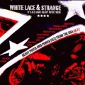 Buy VA - White Lace & Strange (Heavy Psych & Power Fuzz From The Usa 68-72) Mp3 Download