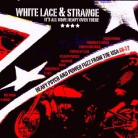 Purchase VA - White Lace & Strange (Heavy Psych & Power Fuzz From The Usa 68-72)