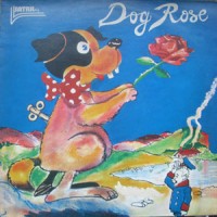 Purchase Dog Rose - All For The Love Of (Vinyl)