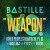 Buy Bastille - Weapon (CDS) Mp3 Download