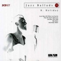Purchase Billie Holiday - Jazz Ballads 12 CD1