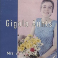 Purchase Gigolo Aunts - Mrs. Washington (EP)