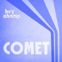 Purchase Hey Champ - Comet (CDS)