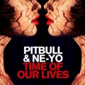 Buy Pitbull & Ne-Yo - Time Of Our Lives (CDS) Mp3 Download