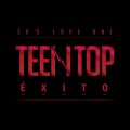 Buy Teen Top - Teen Top Exito (EP) Mp3 Download