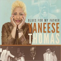 Purchase Vaneese Thomas - Blues For My Father