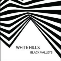 Purchase White Hills - Black Valleys