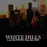 Purchase White Hills - Live On WFMU