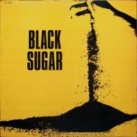Purchase Black Sugar - Black Sugar (Vinyl)