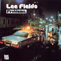 Purchase Lee Fields - Problems