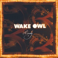 Purchase Wake Owl - Candy (CDS)