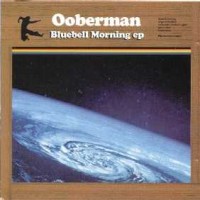 Purchase Ooberman - Bluebell Morning (EP)