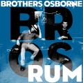 Buy Brothers Osborne - Rum (CDS) Mp3 Download