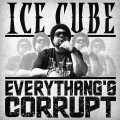 Buy Ice Cube - Everythang's Corrupt (CDS) Mp3 Download