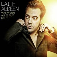 Purchase Laith Al-Deen - Was Wenn Alles Gut Geht CD1