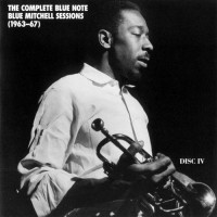 Purchase Blue Mitchell - The Complete Blue Note Blue Mitchell Sessions (1963-67) CD4
