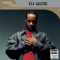 Purchase DJ Quik - Platinum & Gold Collection