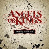 Purchase Angels Or Kings - Kings Of Nowhere