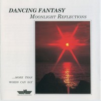 Purchase Dancing Fantasy - Moonlight Reflections (Vinyl)