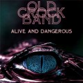 Buy Old Crock Band - Alive And Dangerous Mp3 Download