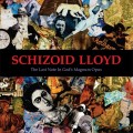 Buy Schizoid Lloyd - The Last Note In God's Magnum Opus Mp3 Download