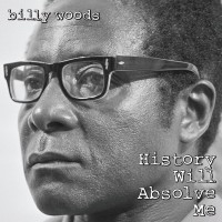 Purchase Billy Woods - History Will Absolve Me