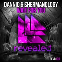 Purchase Dannic & Shermanology - Wait For You (CDS)