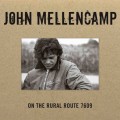 Buy John Cougar Mellencamp - On The Rural Route 7609 CD3 Mp3 Download