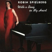 Purchase Robin Spielberg - With A Song In My Heart