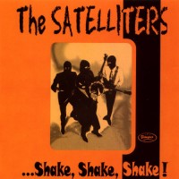 Purchase The Satelliters - Shake, Shake, Shake!