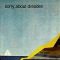 Buy Sorry About Dresden - The Mayor Will Abdicate Mp3 Download