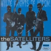 Purchase The Satelliters - Wylde Knights Of Action!