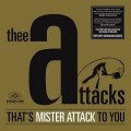 Buy Thee Attacks - That's Mister Attack To You Mp3 Download