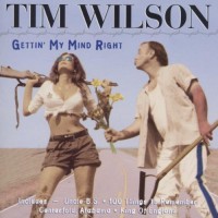 Purchase Tim Wilson - Gettin' My Mind Right