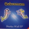 Buy Ooberman - Shorley Wall (EP) Mp3 Download