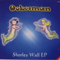 Purchase Ooberman - Shorley Wall (EP)