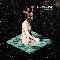 Purchase Flyleaf - Between The Stars (Deluxe Edition)