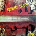 Buy Freight Train - Just The Beggining (Vinyl) Mp3 Download