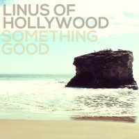 Purchase Linus Of Hollywood - Something Good