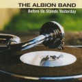 Buy The Albion Band - Before Us Stands Yesterday Mp3 Download