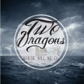 Buy Two Dragons - Where Will We Go Mp3 Download
