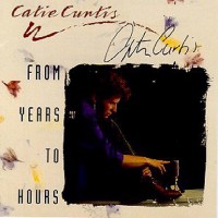 Purchase Catie Curtis - From Years To Hours